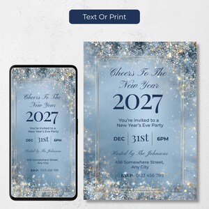 Silver glitter New Years Eve invitation shown as a 1080x1920 phone evite and a 5x7 printable card, so you can text it or print it