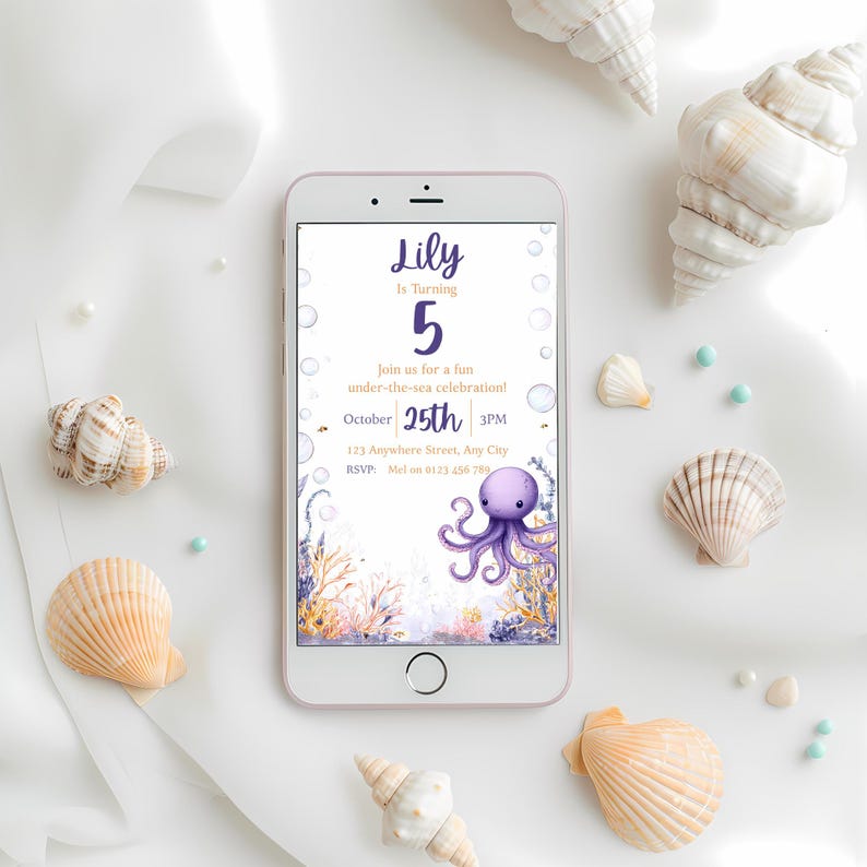 May include: A mobile phone shows a birthday invitation with an underwater theme. The invitation features an octopus and coral illustration, with text reading "Lily is turning 5." Seashells and beads surround the phone, creating a decorative arrangement.
