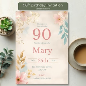 ditable 90th birthday invitation template with elegant floral design, blush pink flowers and gold accents, Canva instant download birthday party invite for women