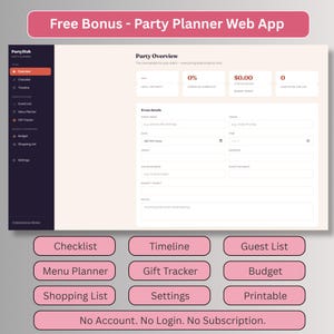 Free bonus party planner web app with checklist, timeline, guest list, menu planner, gift tracker, budget and shopping list, with no account or login needed.