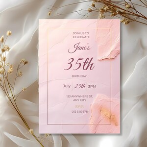 May include: A pink birthday invitation with gold accents. The invitation reads "Jane's 35th Birthday" with the date July 25th at 3 PM. The design includes a gold frame and decorative pink textured elements.