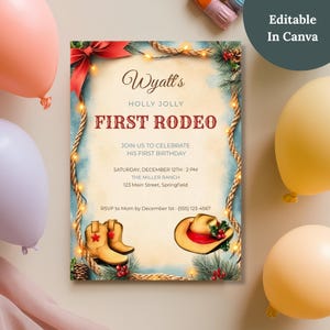 Holly Jolly First Rodeo invitation template, editable in Canva on your phone or computer, shown with party balloons
