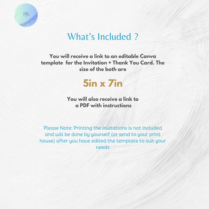 May include: A digital graphic with the text What's Included? detailing an editable Canva template for an invitation and thank you card measuring 5in x 7in, including a PDF with instructions and a note that printing is not included.