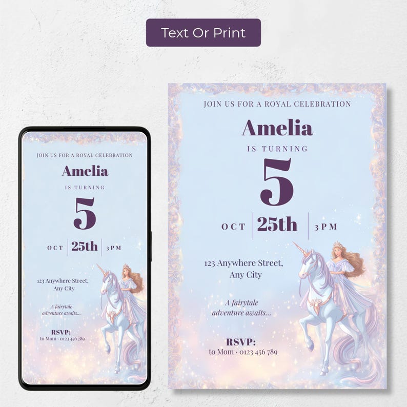 Princess and unicorn birthday invitation shown as a mobile phone evite and a printable 5x7 card side by side, text or print