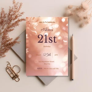 May include: A blush-toned birthday invitation with the text "Ava's 21st Birthday" in a stylish font. The invitation includes the date, time, and RSVP information. The design features a soft, blurred background with bokeh effects and floral accents.