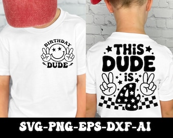 May include: White t-shirt with a black graphic. The front features a smiley face with peace signs and the text "BIRTHDAY DUDE". The back says "THIS DUDE is 4" with peace signs and a checkered pattern.