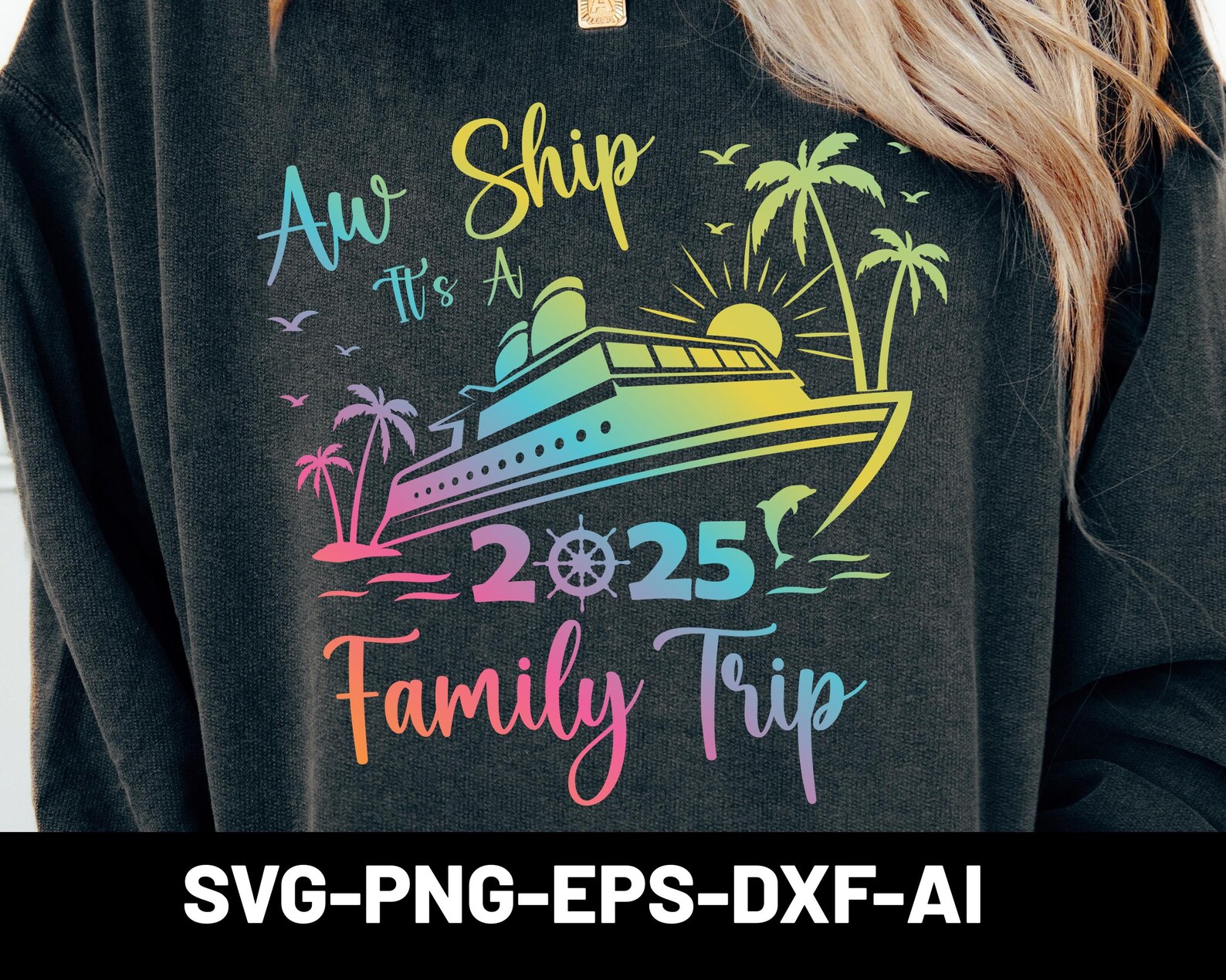 Family Cruise 2025 Svg Png, Aw Ship It's A Family Trip Svg Png, Family ...