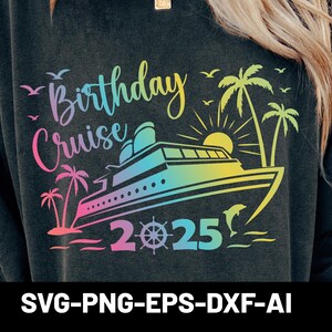 Birthday Cruise 2025 Svg Png, Birthday Squad Svg, Family Vacation shirts Design Svg,Birthday Crew Svg,Birthday Cruise shirt files for cricut