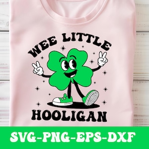 Wee Little Hooligan Svg Png, Boy Girl St Patricks Day Digital PNG SVG Sublimation, St Patrick Day SVG, Shamrock Svg, Retro Clover Png Svg