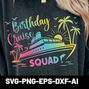 Birthday Cruise 2025 Svg Png, Birthday Squad Svg, Family Vacation shirts Design Svg,Birthday Crew Svg,Birthday Cruise shirt files for cricut
