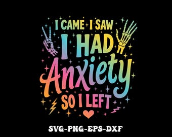 来たけど不安を感じたので帰りました SVG PNG、メンタルヘルス SVG PNG、面白いママ png、皮肉なスケルトン PNG 昇華デジタルダウンロード