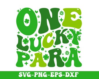 One Lucky Para Svg Png, Retro Groovy St Patricks Day Svg Png, St. Patrick's Day Teacher Assistant Svg, Lucky Para Png Svg Sublimation