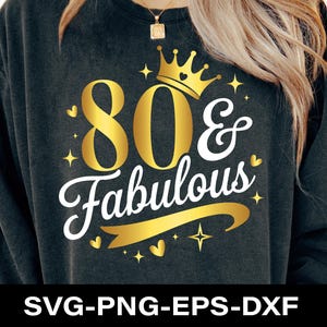 80 & Fabulous Svg Png, 80th Birthday SVG, 80 Birthday Svg, 80th birthday shirt Svg Women, Turning 80 party gift idea
