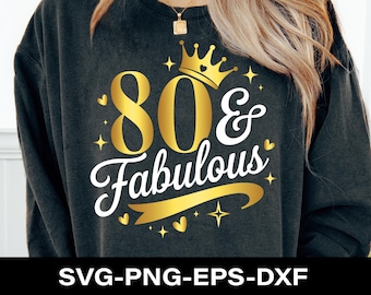 May include: A black sweatshirt with gold lettering that says "80 & Fabulous" with a gold crown above the 80.