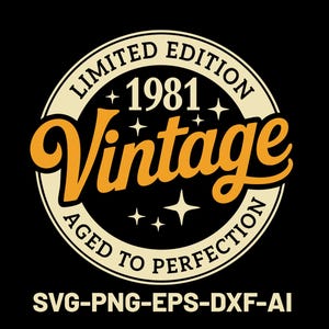 Retro Vintage 1981 Geburtstags-Svg Png, zur Perfektion gereift, begrenzte Auflage, klassisches Geburtstags-Shirt Sublimation für Frauen Männer, Cricut geschnitten