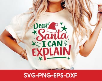 Caro Babbo Natale posso spiegare Svg Png, Carino Natale svg, Bambini Natale svg, Babbo Natale svg, Divertente Natale svg, File di taglio, Sublimazione