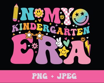 In My Kindergarten Era Png, Groovy Back to School Teacher Student png, Retro Kindergarten Teacher PNG, Kindergarten png sublimation