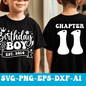 11th Birthday Boy Svg Png,  Est. 2014 Svg, Chapter 11 Svg, Eleventh Years Old Birthday Boy Tshirt Svg, Front + Back, Black, White, Pink
