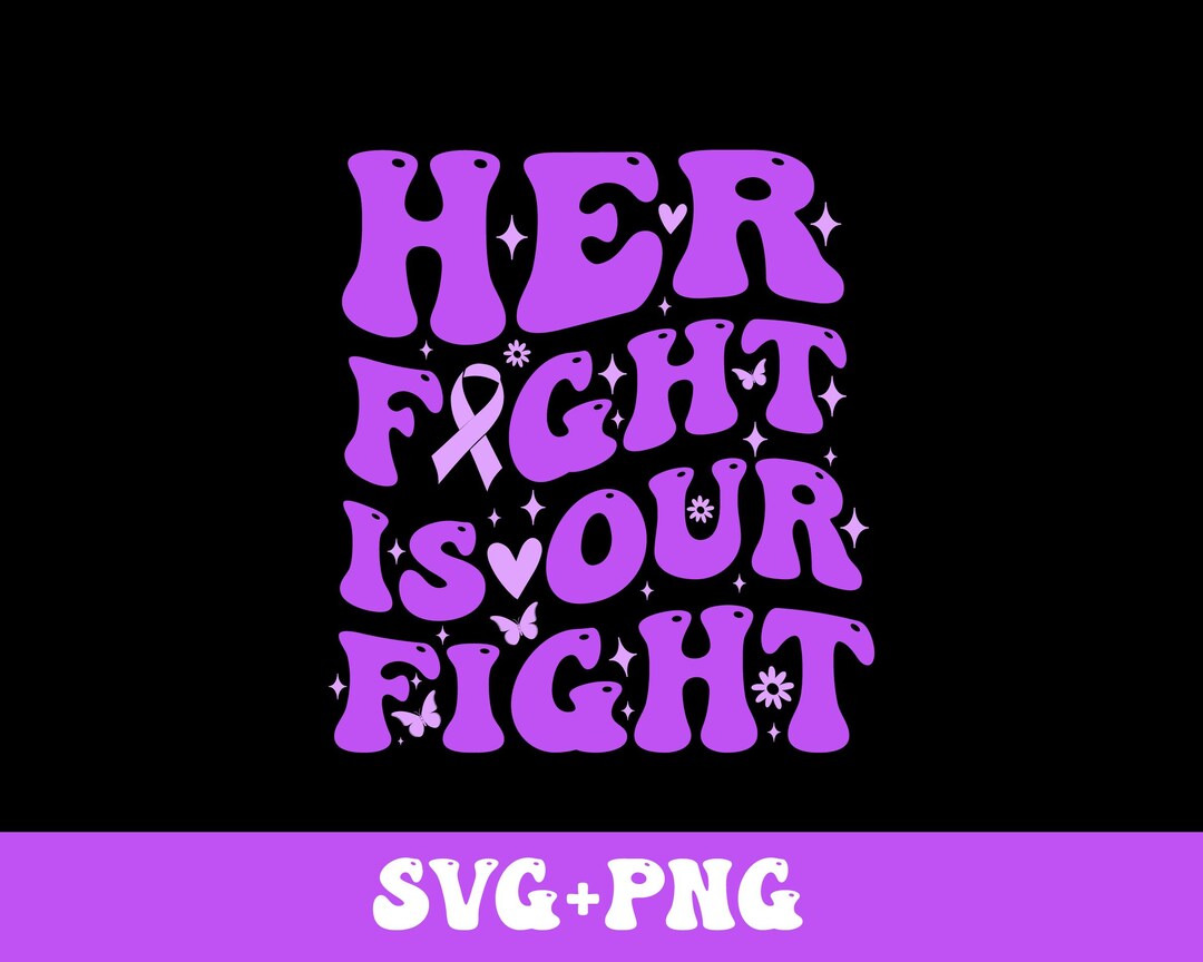 Her Fight is Our Fight Svg Png, Alzheimer's Awareness Svg, Alzheimer's ...