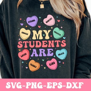 私の生徒たちはバレンタインです SVG PNG、ハートのキャンディ SVG PNG、先生への肯定的なアファメーション キャンディ ハート Png、先生のバレンタインデー SVG PNG