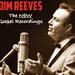 Jim Reeves Spiritual Jim Reeves: the NEW Gospel Recordings (new Overdubs, Including ...