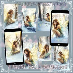 May include: A digital art collage featuring eight phone wallpapers with a fairy theme. Each image depicts a fairy with golden wings in a snowy forest setting. The text "GOLDEN WINGS FAIRIES" and "8 PHONE WALLPAPERS 9:16" are visible.