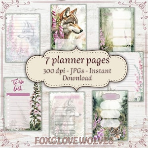 Könnte beinhalten: Ein digitaler Download mit sieben Planerseiten mit Wolfs- und Blumendesigns. Die Seiten enthalten To-Do-Listen, Notizen und Wochenplaner-Layouts. Der Text auf dem Bild lautet "7 planner pages 300 dpi - JPGs - Instant Download" und "FOXGLOVE WOLVES".