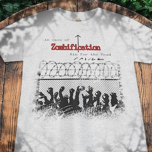 In Case Of Zombification Funny T-Shirt - Zombie solution T-Shirt - Zombification Survival T-Shirt - Funny Zombie Apocalypse Tee