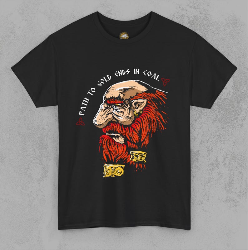 Wisdom of Dwarfs T-Shirt - Fantasy Gnome T-Shirt - Mythical Tee - Unique Fantasy Gift image 1