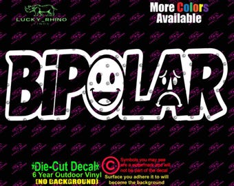 Bipolar Disorder Mental Funny Woman Wife Girlfriend Man Vinyl Decal Sticker
