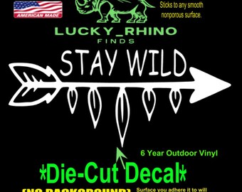 Stay Wild Arrow Decal Sticker Vinyl Car Truck Window Laptop Boho Hippie