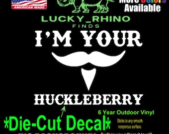 Adesivo de vinil para janela de carro "I'm your huckleberry Tombstone Doc Holiday"