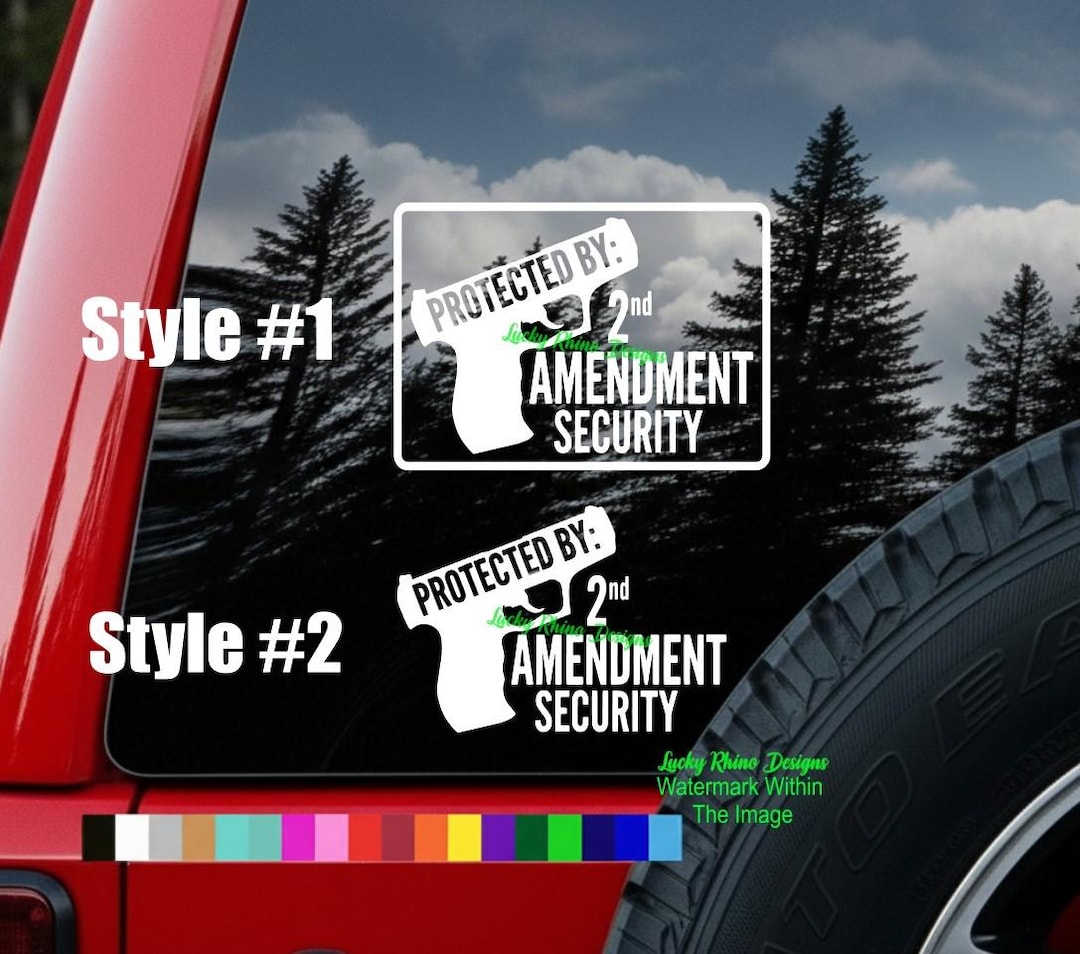 2nd Amendment Security Vinyl Decal Sticker Gun Rights Car Window Wall ...