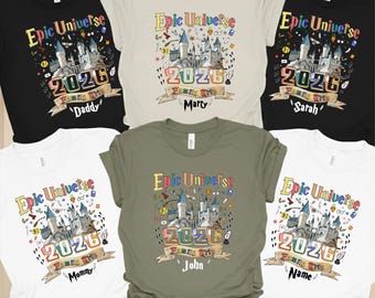 Custom Epic Universe Family Trip Shirts, Matching Epic Universe Tees, Epic Universe Group Shirts, Custom Epic Universe 2026 Shirt