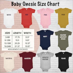May include: A baby onesie size chart displays onesies in various colors: white, red, pink, gold, navy, heather military green, natural, maroon, athletic heather, and black. The chart includes size, length, and width measurements in inches.