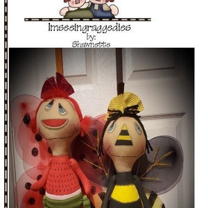 May include: A digital pattern for sewing four different bug-themed dolls: a watermelon bug, a bee, a dragonfly, and a lightning bug. The pattern is titled "Bugzzz 4 in 1 pattern" and is by Shawnette.