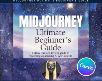 Learn Midjourney: A Beginner’s Guide | How To Use Midjourney Prompts To Create Digital Products | Master Resell Rights Lead Magnet PLR