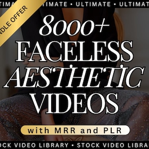 Faceless Aesthetic Videos Bundle for Instagram Reels, TikTok, YouTube, Faceless Digital Marketing Videos with Master Resell Rights MRR & PLR