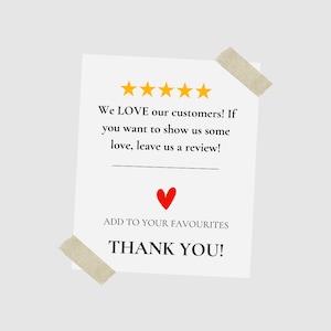 May include: White card with a five-star rating and the text "We LOVE our customers! If you want to show us some love, leave us a review!"  A red heart and the text "ADD TO YOUR FAVOURITES THANK YOU!" are also on the card.