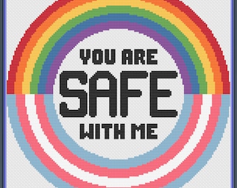 May include: A cross-stitch design featuring a rainbow arch with a transgender pride flag at the bottom. The design includes the text "You are safe with me".
