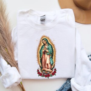 Virgen de Guadalupe Sweatshirt, Our Lady of Guadalupe Sweater, Gift for Mom, Mexican Heritage Gift, Christian Shirt, Latin Culture Women.