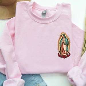 Virgen de Guadalupe Sweatshirt, Mothers Day Gift, Our Lady of Guadalupe Sweater, Gift for Mom, Mexican Gift, Catholic Women Shirt.