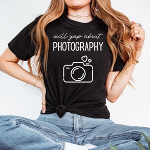Photography T Shirt, Camera T-Shirt, Camera Tee, Photographer Gifts, Gift Tee for Cameraman, Comfortable Comfort Colors Shirt, Gift for Her