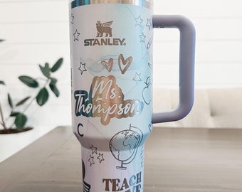 Lehrer 40 oz. Laser gravierte Stanley Tumbler Quencher, personalisiert, Geschenk für Lehrer