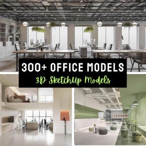 May include: A collage of three images showcasing modern office designs. The top image features a large, open office space with white walls, black metal chairs, and a grid ceiling. The middle image shows a smaller office with a loft-style design, featuring a white wall, a white desk, and black chairs. The bottom image shows a long, narrow office space with green walls, white chairs, and a long, white table. The text "300+ OFFICE MODELS 3D SketchUp Models" is displayed in the center of the collage.