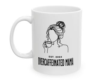 Overcaffeinated Mama and Boy Mom Mug, (11oz, 15oz)