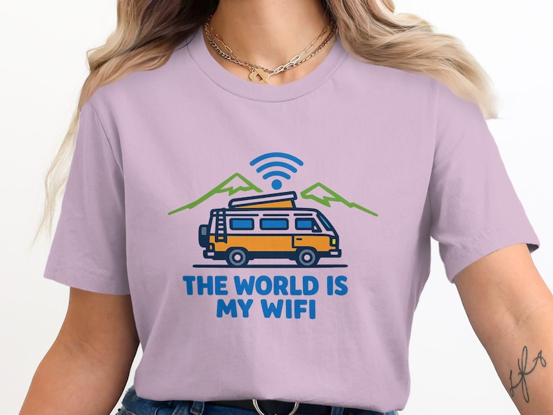 The World is My Wifi T-Shirt, Van Life Shirt, Adventure Lover Gift, Camper Van Tee, Travel Enthusiast Clothing for Men and Women