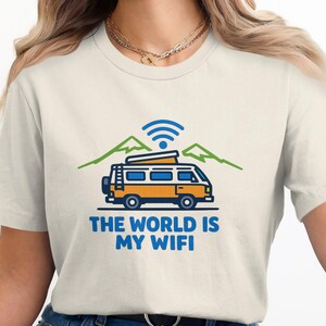 The World Is My Wifi Shirt, Van Life Wifi T-Shirt, Travel Lover Gift, Adventure T-Shirt, Boho Graphic Tee, Road Trip Outfit