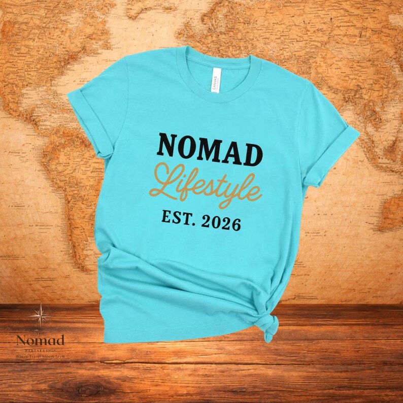 NOMAD Lifestyle T-Shirt, Travel Wanderlust Apparel, Adventure Seeker Top EST. 2026 image 4