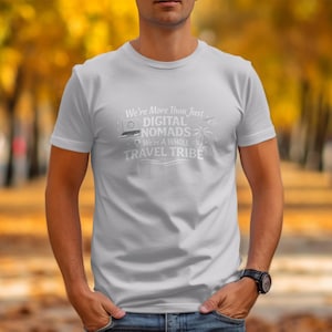 Digital Nomads Travel Tribe T-shirt, Laptop Travel Adventure Tee, Remote Work Lifestyle Shirt, Inspirational Travel Gift